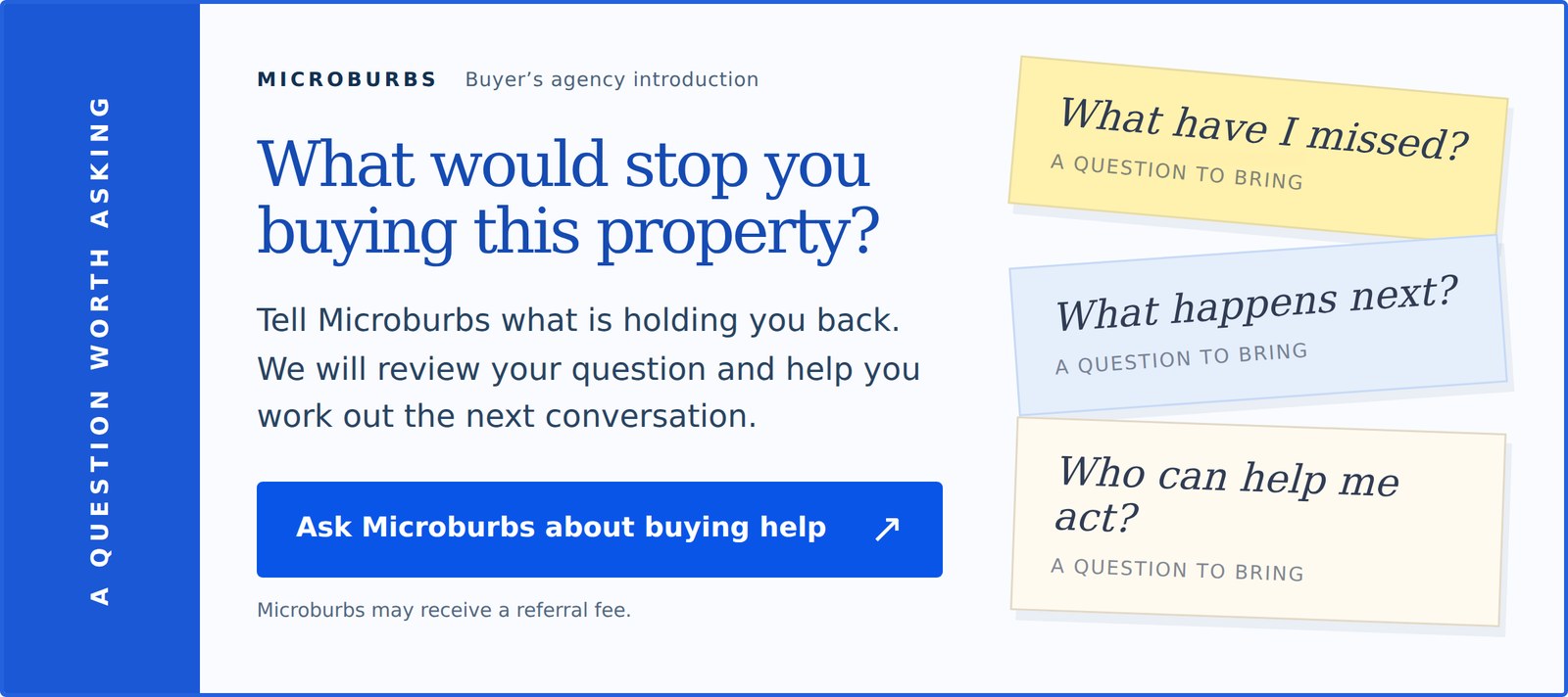 Selected Microburbs buying-help ad: What would stop you buying this property?