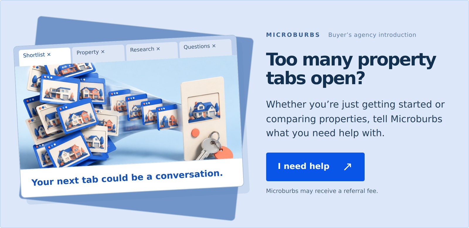 Selected Microburbs buying-help ad: Too many property tabs open?